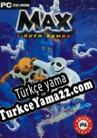 Max i duch zamku Türkçe yama