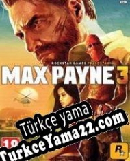 Max Payne 3 Türkçe yama
