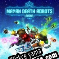 Mayan Death Robots: Arena Türkçe yama