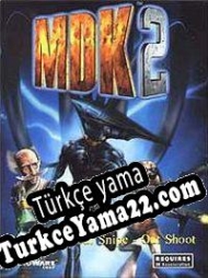 MDK 2: Armageddon Türkçe yama