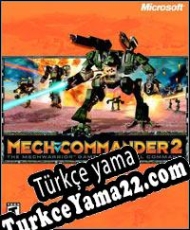 Mech Commander 2 Türkçe yama