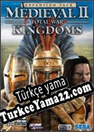 Medieval II: Total War Kingdoms Türkçe yama