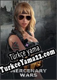 Mercenary Wars Türkçe yama