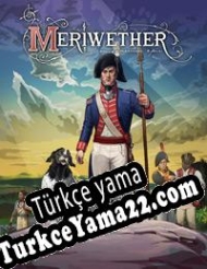 Meriwether: An American Epic Türkçe yama
