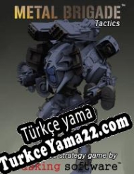 Metal Brigade Tactics Türkçe yama