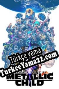 Metallic Child Türkçe yama
