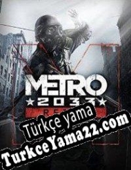 Metro 2033 Redux Türkçe yama
