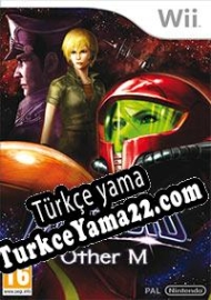 Metroid: Other M Türkçe yama