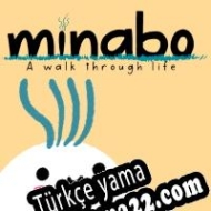 Minabo: A Walk Through Life Türkçe yama