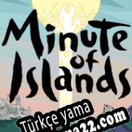 Minute of Islands Türkçe yama