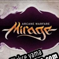 Mirage: Arcane Warfare Türkçe yama