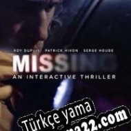 MISSING: An Interactive Thriller Türkçe yama