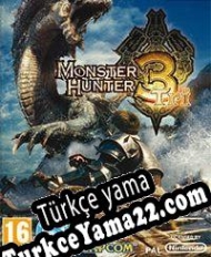 Monster Hunter 3 (tri-) G Türkçe yama