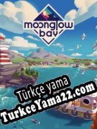 Moonglow Bay Türkçe yama