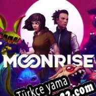 Moonrise Türkçe yama