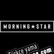 Morning Star Türkçe yama