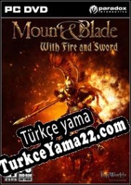 Mount & Blade: With Fire & Sword Türkçe yama