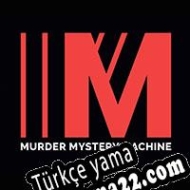 Murder Mystery Machine Türkçe yama