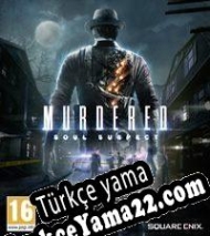 Murdered: Soul Suspect Türkçe yama