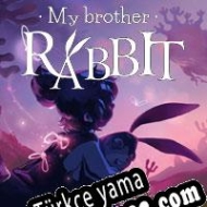 My Brother Rabbit Türkçe yama