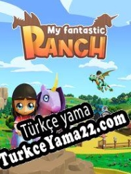 My Fantastic Ranch Türkçe yama