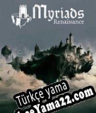 Myriads: Renaissance Türkçe yama