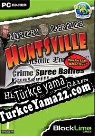 Mystery Case Files: Huntsville Türkçe yama