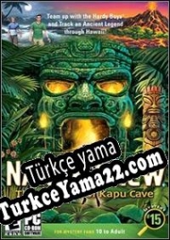 Nancy Drew: The Creature of Kapu Cave Türkçe yama