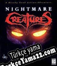 Nightmare Creatures Türkçe yama