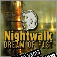 Nightwalk: Dream of Past Türkçe yama