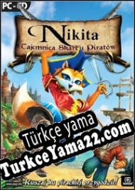 Nikita: Tajemnica Skarbu Piratow Türkçe yama