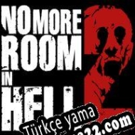 No More Room in Hell 2 Türkçe yama