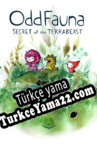 OddFauna: Secret of the Terrabeast Türkçe yama