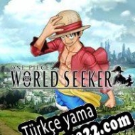 One Piece: World Seeker Türkçe yama