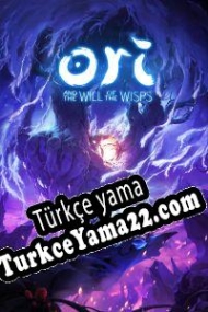 Ori and the Will of the Wisps Türkçe yama