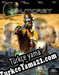 Outcast Türkçe yama