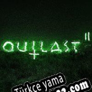 Outlast 2 Türkçe yama