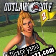 Outlaw Golf 2 Türkçe yama