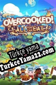 Overcooked! All You Can Eat! Türkçe yama