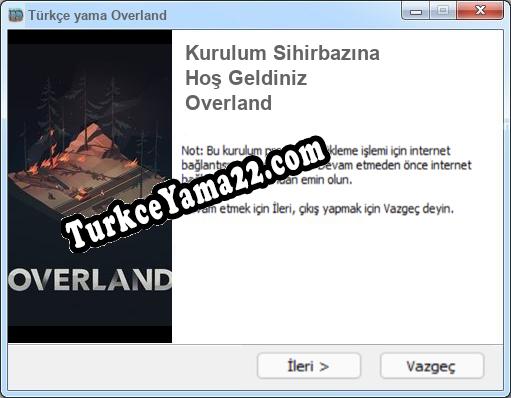 Overland oyunun tam çevirisi