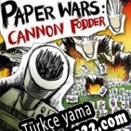 Paper Wars: Cannon Fodder Türkçe yama