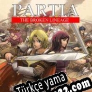 Partia: The Broken Lineage Türkçe yama