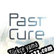 Past Cure Türkçe yama