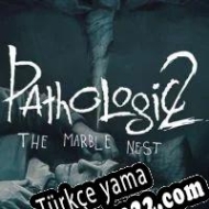 Pathologic 2: Marble Nest Türkçe yama