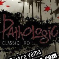 Pathologic Classic HD Türkçe yama