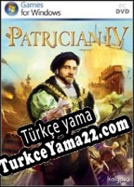 Patrician IV: Conquest by Trade Türkçe yama