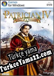 Patrician IV: Rise of a Dynasty Türkçe yama