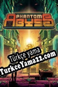 Phantom Abyss Türkçe yama