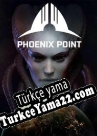 Phoenix Point Türkçe yama