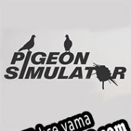 Pigeon Simulator Türkçe yama